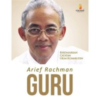 Arief Rachman : Guru