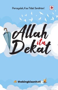 ATD Allah itu Dekat