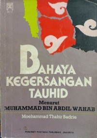 Bahaya Kegersangan Tauhid