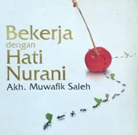 Bekerja Dengan Hati Nurani