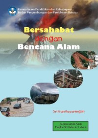 Bersahabat dengan Bencana Alam