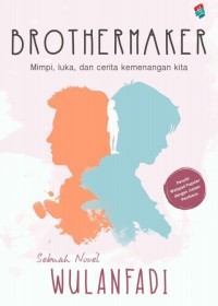 BrotherMaker