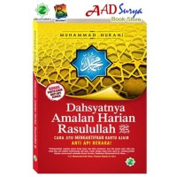 Dasyat Amalan Harian Rasulullah