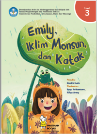 Emily, Iklim Monsum, dan Katak