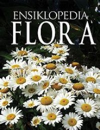 Ensiklopedia Flora : Jilid 3