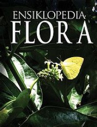 Ensiklopedia Flora : Jilid 7