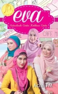 eva Ustadzah Cinta Ketiban Cinta