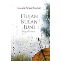 Hujan Bulan Juni : Pilihan Sajak