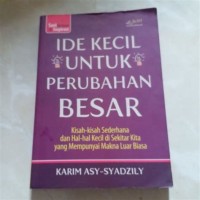 Ide Kecil Untuk Perubahan Besar