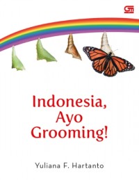 INDONESIA, AYO GROOMING!