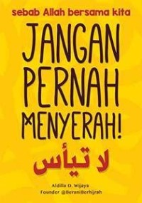 Jangan Pernah Menyerah