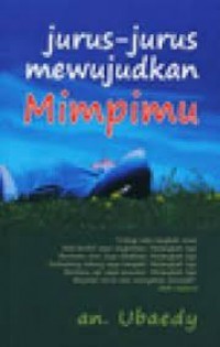 Jurus-Jurus Mewujudkan Mimpimu