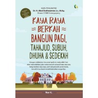 Kaya Raya Berkah Bangun Pagi