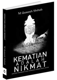 Kematian Adalah Nikmat