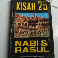 Kisah 25 Nabi dan Rosul