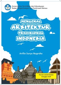 Mengenal Arsitektur Tradisional Indonesia