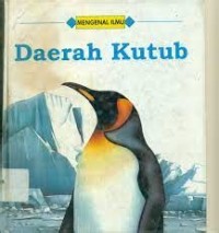 Mengenal Ilmu: Daerah Kutub