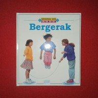 Mengenal Ilmu Tubuh: Bergerak