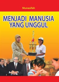 Menjadi Manusia Unggul