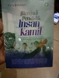 Menjadi Pendidik Insan Kamil