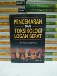 Pencemaran Dan Toksikologi Logam Berat