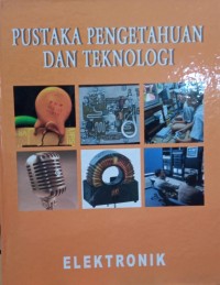 Pustaka Pengetahuan dan Teknologi: Elektronik