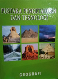 Pustaka Pengetahuan dan Teknologi: Geografi