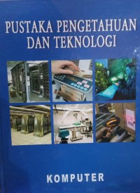 Pustaka Pengetahuan dan Teknologi: Komputer