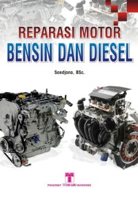 Reparasi Motor Bensin dan Diesel