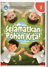 Selamatkan Pohon Kita!