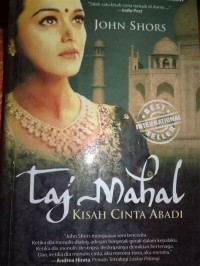 Taj Mahal: Kisah Cinta Abadi