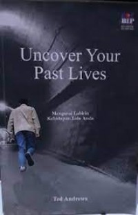 Uncover Your Past Lives