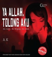 Ya Allah, Tolong Aku